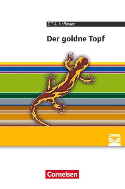 Der goldne Topf: Ein Märchen aus der neuen Zeit, Ernst Theodor Amadeus Hoffmann ; Peter Merkel ; Reinhard Lindenhahn - Paperback - 9783060674923