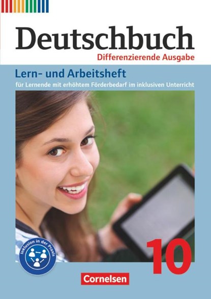 Deutschbuch 10. Schuljahr - Zu allen differenzierenden Ausgaben - Lern- und Arbeitsheft für Lernende mit erhöhtem Förderbedarf im inklusiven Unterricht, Birgit Ellwart ; Gisela Faber ; Michaela Greisbach ; Walter Pingl - Paperback - 9783060680146