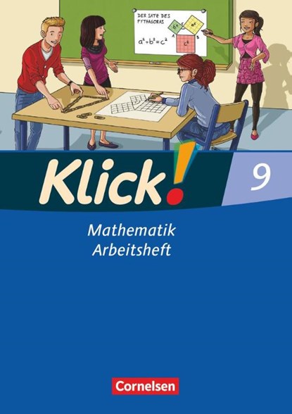 Klick! Mathematik 9. Schuljahr. Arbeitsheft Mittel-/Oberstufe - Östliche und westliche Bundesländer, Daniel Jacob ; Elisabeth Jenert ; Martina Kolbe-Schwettmann ; Petra Kühne - Paperback - 9783060805679