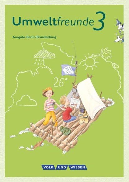 Umweltfreunde 3. Schuljahr - Berlin/Brandenburg - Schülerbuch, Ulrike Blumensath ; Silvia Ehrich ; Rüdiger Horn ; Inge Koch - Paperback - 9783060806089