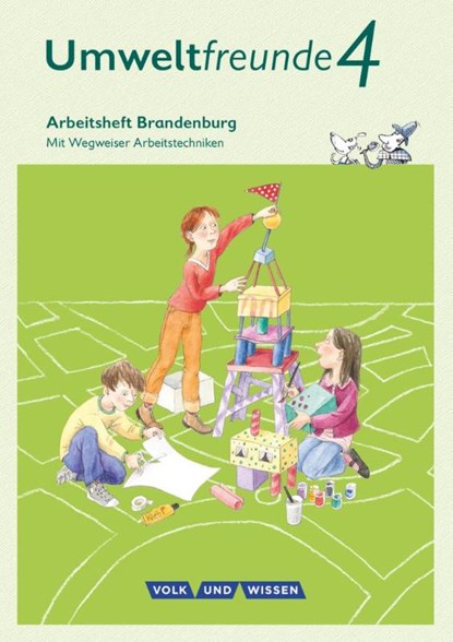 Umweltfreunde - Brandenburg 4. Schuljahr - Arbeitsheft, Ulrike Blumensath ; Silvia Ehrich ; Rüdiger Horn ; Inge Koch - Paperback - 9783060807369