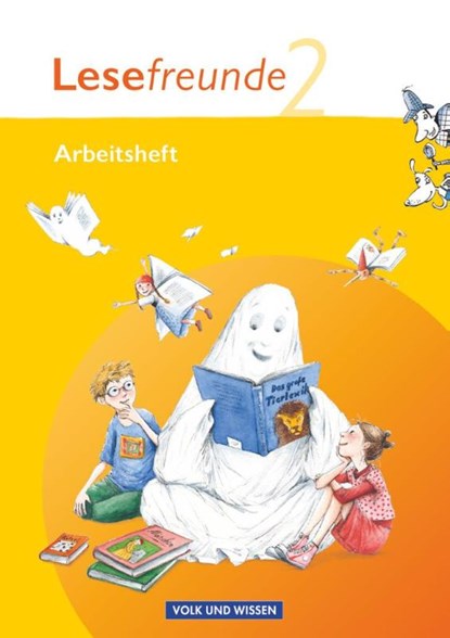 Lesefreunde 2. Schuljahr. Arbeitsheft. Östliche Bundesländer und Berlin, Marion Gutzmann ; Irene Hoppe ; Kerstin Wehlend - Paperback - 9783060811540
