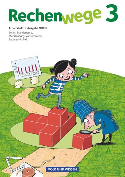 Rechenwege 3. Schuljahr Nord. Arbeitsheft, Mandy Fuchs ; Wolfgang Grohmann ; Friedhelm Käpnick ; Elke Mirwald - Paperback - 9783060813230