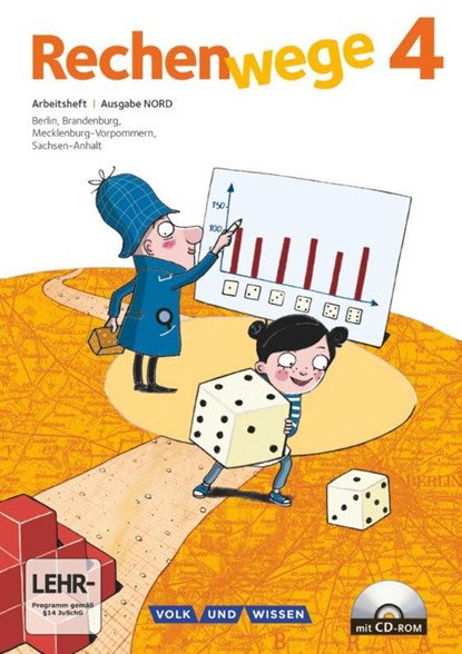 Rechenwege 4. Schuljahr Nord. Arbeitsheft mit CD-ROM, Mandy Fuchs ; Wolfgang Grohmann ; Friedhelm Käpnick ; Elke Mirwald - Paperback - 9783060813285