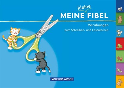 Meine Fibel - Meine kleine Fibel - Vorübungen zum Schreiben- und Lesenlernen, Wilfried Metze - Paperback - 9783060814404