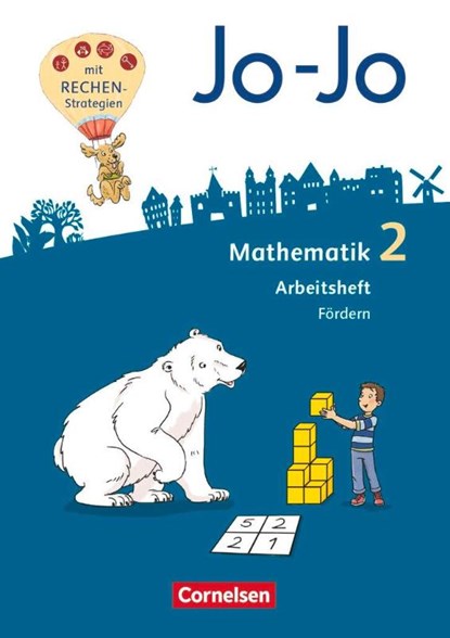 Jo-Jo Mathematik 2. Schuljahr - Allgemeine Ausgabe 2018 - Arbeitsheft Fördern, Lorenz Huck ; Jana Köppen ; Andrea Schulz - Paperback - 9783060822652