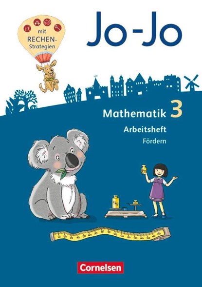 Jo-Jo Mathematik - Allgemeine Ausgabe 2018 - 3. Schuljahr - Arbeitsheft Fördern, Lorenz Huck ; Jana Köppen ; Andrea Schulz - Paperback - 9783060822669