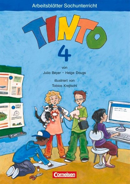 TINTO 2-4. Sache 3-4. 4. Schuljahr. Arbeitsblätter, Julia Beyer ; Helge Daugs - Losbladig - 9783060823543