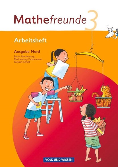 Mathefreund 3. Schuljahr. Arbeitsheft. Nord, Jana Elsner ; Kathrin Fiedler ; Ursula Kluge ; Isabel Miedtke - Paperback - 9783060826865