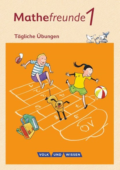 Mathefreunde 1. Schuljahr. Nord / Süd. Tägliche Übungen, Karin Fischer ; Edmund Wallis - Paperback - 9783060827763