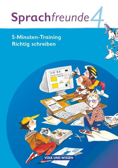 Sprachfreunde 4. Schuljahr. 5-Minuten Training "Richtig schreiben". Ausgabe Nord/Süd. Arbeitsheft, Katrin Junghänel - Paperback - 9783060827893