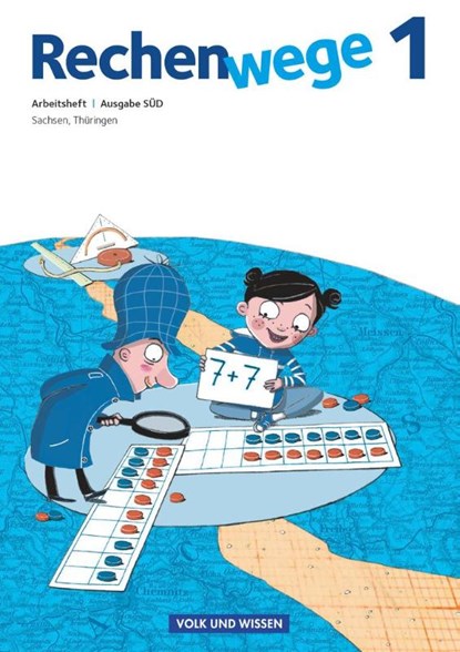 Rechenwege Süd 1. Schuljahr. Arbeitsheft, Mandy Fuchs ; Wolfgang Grohmann ; Friedhelm Käpnick ; Elke Mirwald - Paperback - 9783060829576