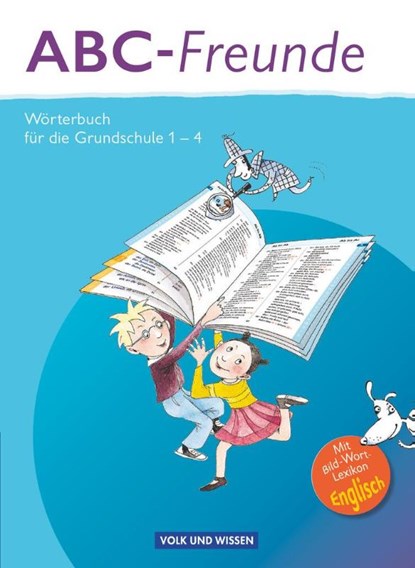 ABC-Freunde - Für das 1. bis 4. Schuljahr - Östliche Bundesländer, Christine M. Kaiser ; Stefan Nagel ; Gerhard Sennlaub ; Christine Szelenko - Paperback - 9783060831029