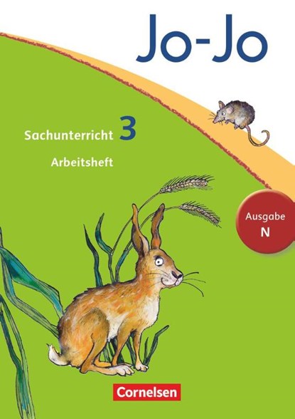Jo-Jo Sachunterricht - Ausgabe N. 3. Schuljahr - Arbeitsheft, Anna Christ ; Kristian Keudel ; Julia Krüger ; Günter Nordmann - Paperback - 9783060833870