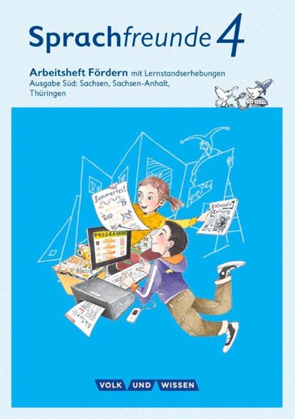 Sprachfreunde 4. Schuljahr - Ausgabe Süd (Sachsen, Sachsen-Anhalt, Thüringen) - Arbeitsheft Fördern, Katrin Junghänel ; Susanne Kelch ; Andrea Knöfler - Paperback - 9783060836628