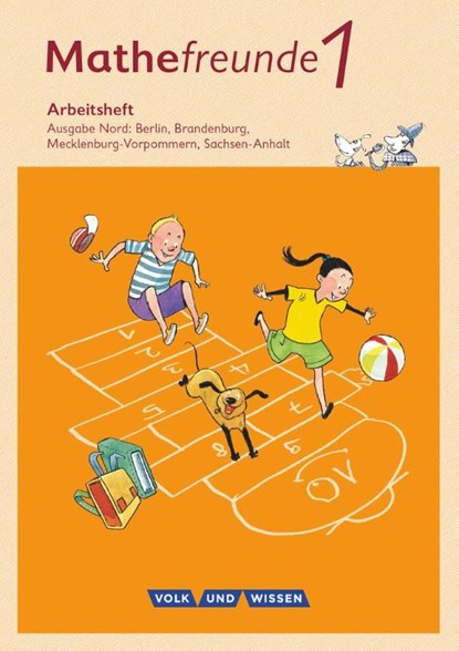 Mathefreunde 1. Schuljahr. Arbeitsheft. Nord, Catrin Elies ; Jana Elsner ; Kathrin Fiedler ; Ursula Kluge - Paperback - 9783060837045
