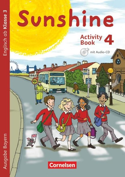 Sunshine 4. Jahrgangsstufe. Activity Book mit Audio-CD, Minibildkarten und Faltbox. Bayern, Tanja Beattie ; Stefanie Keller ; Nadine Kerler ; Caroline Schröder - Paperback - 9783060838554