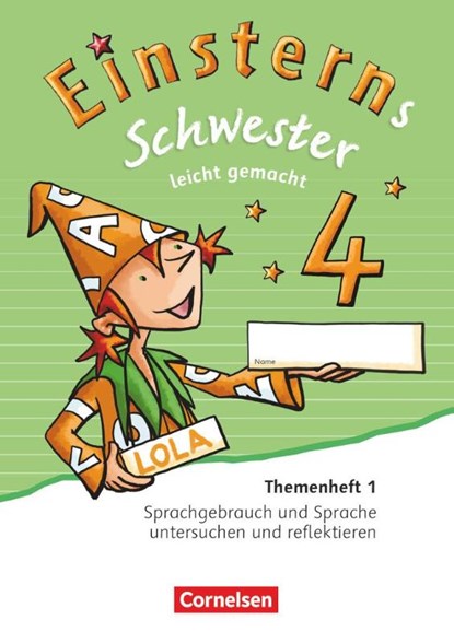 Einsterns Schwester - Sprache und Lesen - Ausgabe 2015. 4. Schuljahr - Leicht gemacht, Roland Bauer ; Jutta Maurach - Paperback - 9783060843824