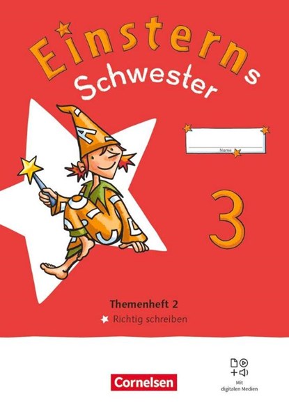 Einsterns Schwester - Sprache und Lesen 3. Schuljahr. Themenheft 2 - Richtig Schreiben - Verbrauchsmaterial, Jutta Maurach ; Roland Bauer - Gebonden - 9783060848683