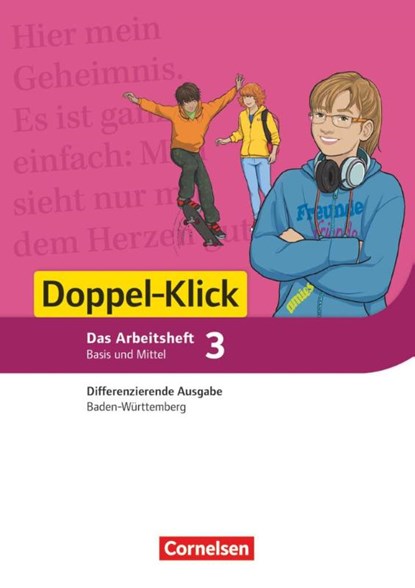 Doppel-Klick Band 3: 7. Schuljahr - Differenzierende Ausgabe Baden-Württemberg - Arbeitsheft mit Lösungen, Angela Lieser ; Silke Müller ; Heidi Pohlmann ; Judith Schürmer - Paperback - 9783061000899