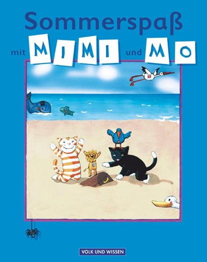 Meine Fibel. Sommerspaß mit Mimi und Mo, Liane Lemke - Paperback - 9783061031763