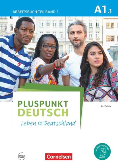 Pluspunkt Deutsch - Leben in Deutschland A1: Teilband 1. Arbeitsbuch mit Audio-CD und Lösungsbeileger, Friederike Jin ; Joachim Schote - Paperback - 9783061205645