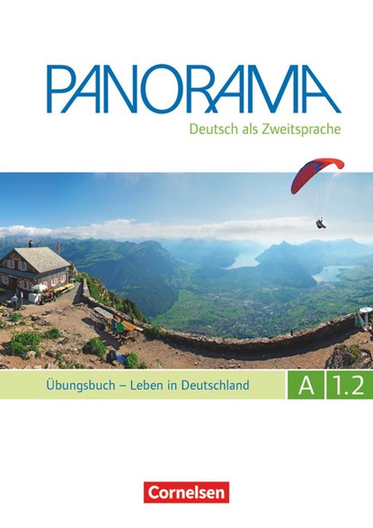 Panorama A1: Teilband 2 Leben in Deutschland, Claudia Böschel ;  Andrea Finster ;  Friederike Jin ;  Verena Paar-Grünbichler ;  Britta Winzer-Kiontke - Paperback - 9783061206031
