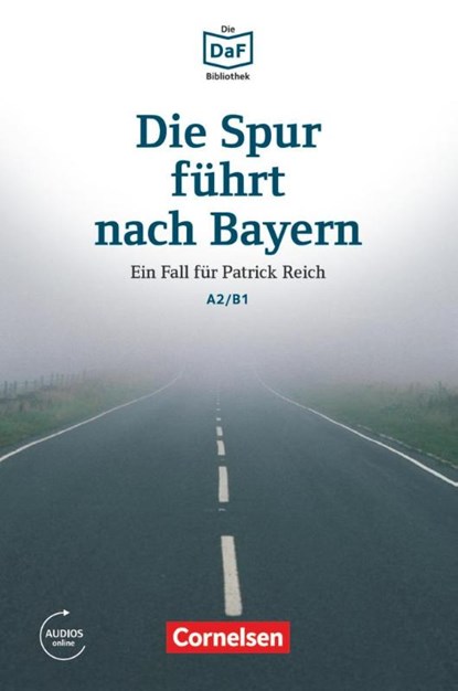 Die Spur fuhrt nach Bayern - Einen Betruger auf der Spur, Christian Baumgarten ; Volker Borbein - Paperback - 9783061207502
