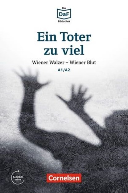 Die DaF-Bibliothek: Ein Toter zu viel, A1/A2, Roland Rudolf Dittrich - Ebook - 9783061210250