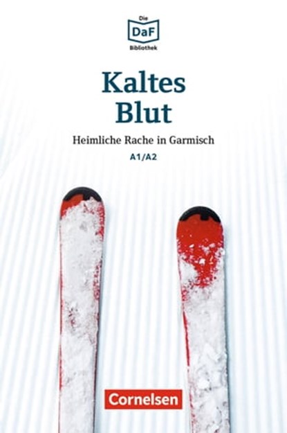 Die DaF-Bibliothek / A1/A2 - Kaltes Blut, Roland Dittrich - Ebook - 9783061210427
