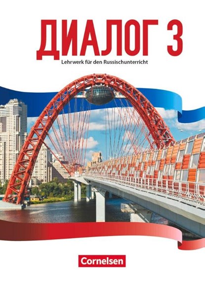 Dialog - Neue Generation. Band 3 - Schülerbuch, Iris Adler ; Andrea Steinbach ; Sandra Birzer ; Thomas Boiselle - Paperback - 9783061211530