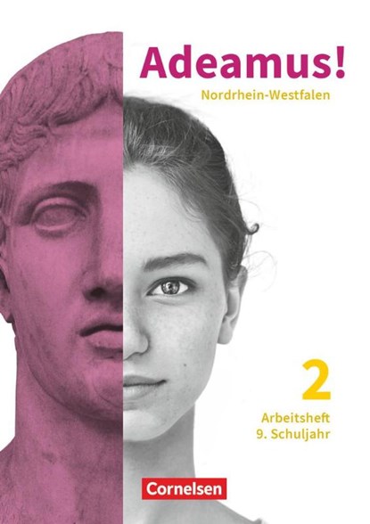 Adeamus! Band 2 9. Schuljahr. Nordrhein-Westfalen - Arbeitsheft, Volker Berchtold ; Johanna Nickel ; Markus Schauer - Paperback - 9783061223908