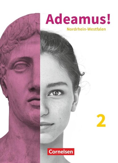 Adeamus! Band 2. 9./10. Schuljahr - Nordrhein-Westfalen - Texte und Übungen, Johanna Nickel ; Volker Berchtold ; Markus Schauer - Gebonden - 9783061224097
