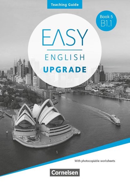 Easy English Upgrade - Allgemeine Ausgabe - Book 5: B1.1 - Teaching Guide - Mit Kopiervorlagen, Claire Hart - Paperback - 9783061227395