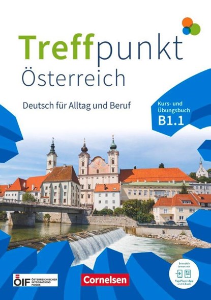 Treffpunkt Deutsch für Alltag und Beruf - B1: Teilband 1 - Österreichische Ausgabe - Kurs- und Übungsbuch - Inkl. E-Book und PagePlayer-App, Eva-Maria Enzelberger ; Julia Herzberger ; Friederike Jin ; Martina Schäfer - Paperback - 9783061229047