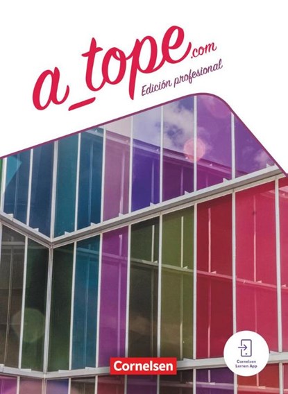 A_tope.com 11./12. Schuljahr. Schulbuch mit Lern-App, Katja Zerck ; Yvonne Miller ; Martin Drüeke ; Gisela Weber - Paperback - 9783061230050
