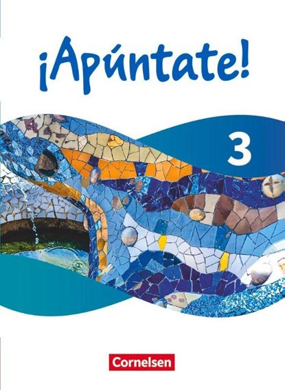 ¡Apúntate! - Spanisch als 2. Fremdsprache - Band 3 - Ausgabe 2024 - Schulbuch (Kartonier) mit digitalen Medien, Barbara Roviro Limiana ; Henning Peppel ; Amparo Elices Macias ; David Alonso Muniz - Paperback - 9783061230531