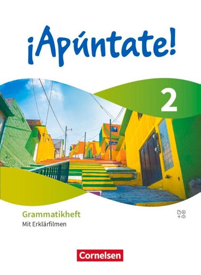 ¡Apúntate! Band 2 - Ausgabe 2024 - Grammatikheft mit Erklärfilmen, Henning Peppel - Paperback - 9783061231521