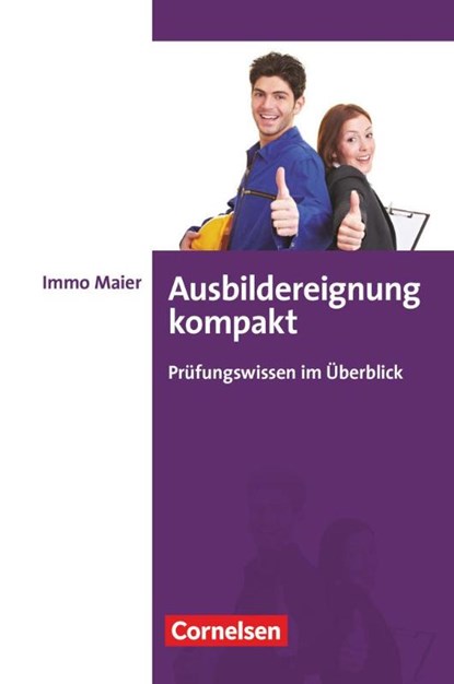 Ausbildereignung kompakt, Immo Maier - Paperback - 9783061510039
