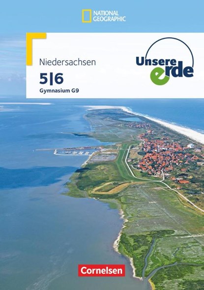 Unsere Erde 5./6. Schuljahr - Gymnasium Niedersachsen - Schülerbuch, Martina Flath ; Ellen Rudyk - Paperback - 9783062300004