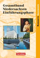 Kurshefte Geschichte: Gesamtband Niedersachsen Einführungsphase | Biermann, Joachim ; Brüsse-Haustein, Daniela ; Hoffmeyer, Miriam ; Jäger, Wolfgang | 