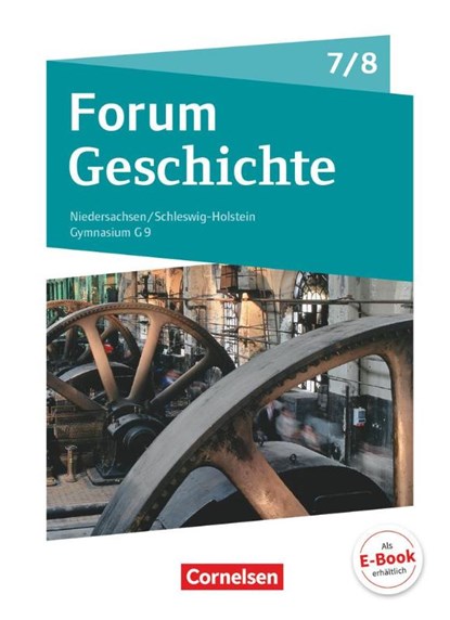Forum Geschichte 7./8. Schuljahr - Gymnasium Niedersachsen - Vom Dreißigjährigen Krieg bis zum Ersten Weltkrieg, Timo Berghoff ; Silvia Wimmer ; Nicky Born ; Dagmar Bäuml-Stosiek - Gebonden - 9783062450068