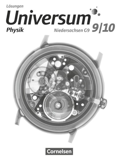 Universum Physik 9./10. Schuljahr - Niedersachsen G9 - Lösungen zum Schülerbuch, Hans-Otto Carmesin ; Jens Kahle ; Ulf Konrad ; Inka Katharina Pröhl - Paperback - 9783064200920