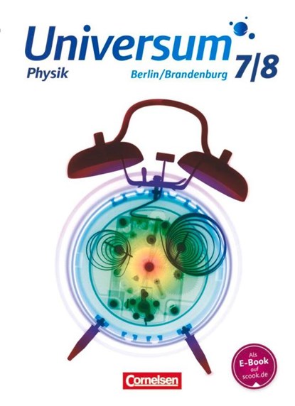 Universum Physik 7./8. Schuljahr - Gymnasium Berlin/Brandenburg - Schülerbuch, Hans-Otto Carmesin ; Bruno Rager ; Torsten Trumme ; Werner Hasler - Gebonden - 9783064202184