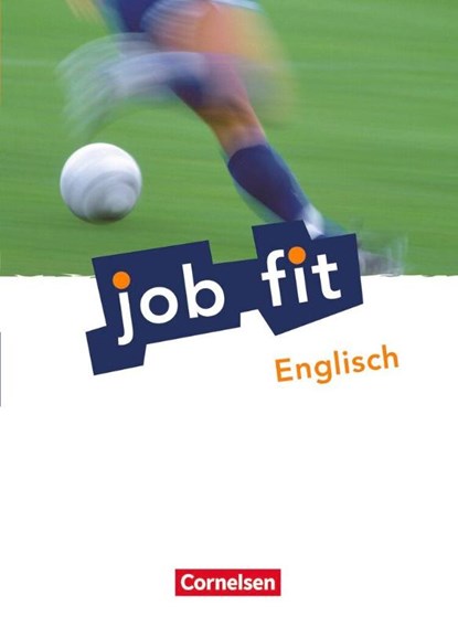 Job fit Englisch. Allgemeine Ausgabe. Schülerbuch mit eingelegten Lösungen, Peter Oldham - Paperback - 9783064502741
