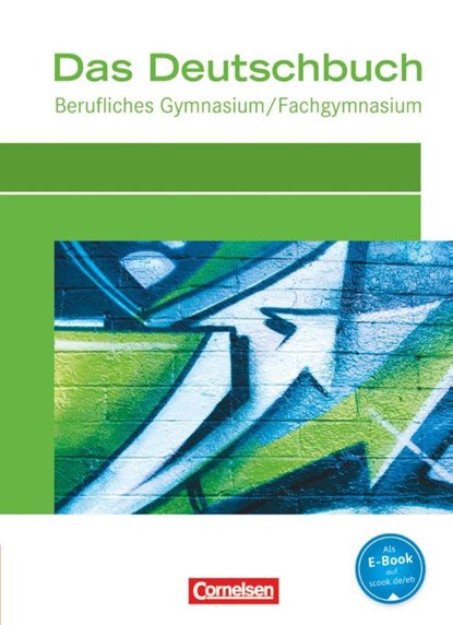 Das Deutschbuch für das Berufsgymnasium. Schülerbuch, Ralf Dettinger ; Carolin Werner ; Lars Dietershagen ; Gabriele Harff-König - Gebonden - 9783064503939