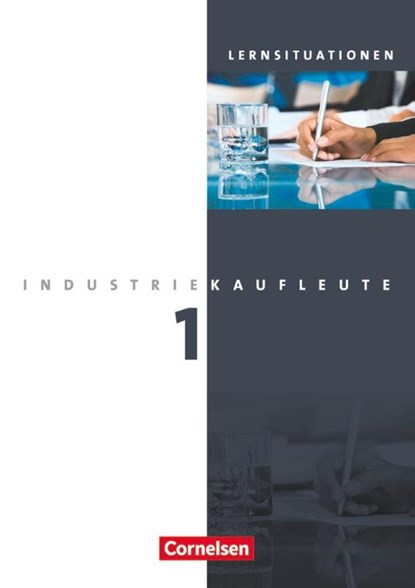 Industriekaufleute 1. Ausbildungsjahr: Lernfelder 1-5. Arbeitsheft, Hans-Peter Klein ; Gisbert Weleda ; Petra Zedler ; Hans-Peter von den Bergen - Paperback - 9783064504950