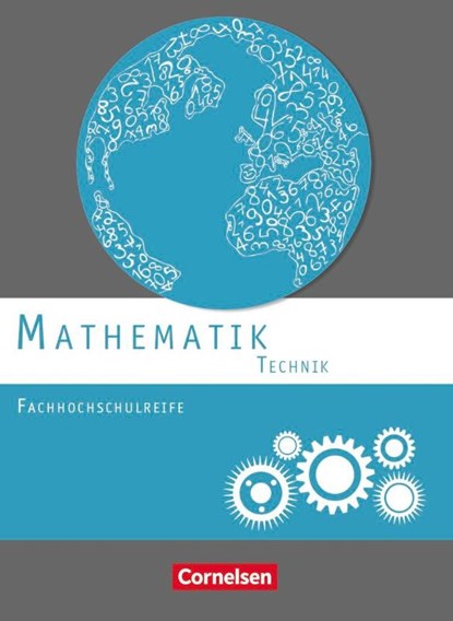 Mathematik Fachhochschulreife Technik. Schülerbuch, Christoph Berg ; Juliane Brüggemann ; Berthold Heinrich ; Mei-Liem Jakob - Paperback - 9783064506893