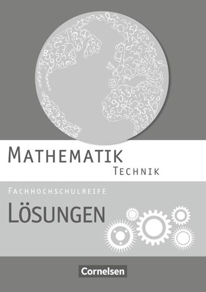 Mathematik Fachhochschulreife Technik. Lösungen zum Schülerbuch, Christoph Berg ; Juliane Brüggemann ; Berthold Heinrich ; Mei-Liem Jakob - Paperback - 9783064508149
