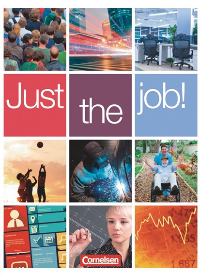 Just the job! Schülerbuch, Shaunessy Ashdown ;  Elisabeth Kluger ;  Ingrid Preedy ;  Kenneth Thomson ;  Isobel E. Williams - Paperback - 9783064509634